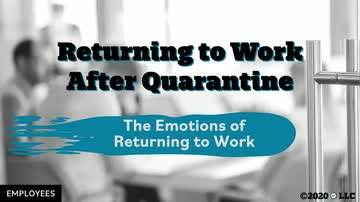 Employees: The Emotions of Returning to Work