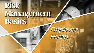 Risk Management Basics: Employee Health
