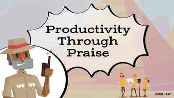 Productivity Through Praise
