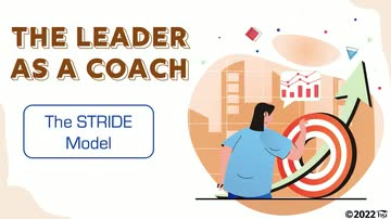The Leader as a Coach: The STRIDE Model