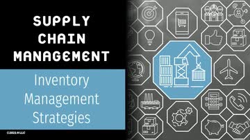 Supply Chain Management: Inventory Management Strategies