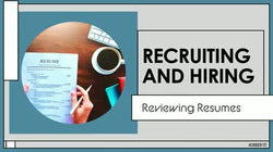 Recruiting and Hiring: Reviewing Resumes