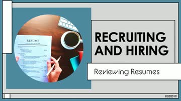 Recruiting and Hiring: Reviewing Resumes