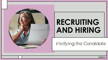 Recruiting and Hiring: Verifying the Candidate