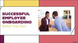 Successful Employee Onboarding: Before They Start