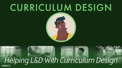 Curriculum Design: Helping L&D With Curriculum Design