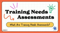 Training Needs Assessments: What Are Training Needs Assessments?