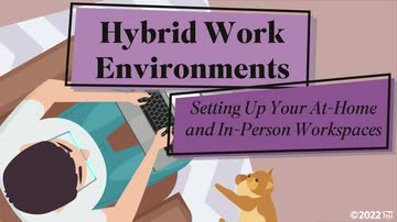 Hybrid Work Environments: Setting Up Your At-Home and In-Person Workspaces