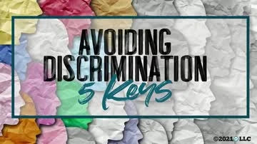 Avoiding Discrimination: 5 Keys