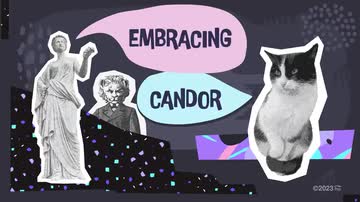 Embracing Candor