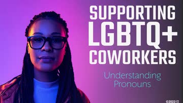 Supporting LGBTQ+ Coworkers: Understanding Pronouns
