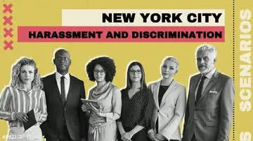 New York State Anti-Harassment: New York State Harassment and Discrimination Scenarios