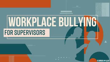 Workplace Bullying for Supervisors