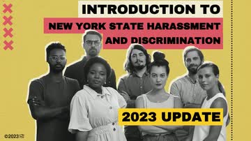 New York City Anti-Harassment: Introduction to New York City Harassment and Discrimination