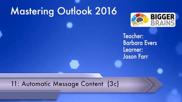 Mastering Outlook 2016: Automatic Message Content