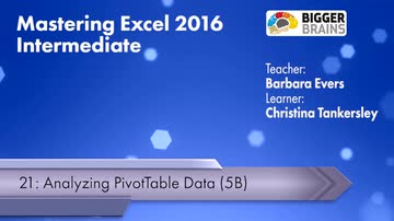 Mastering Excel 2016 Intermediate: Analyzing PivotTable Data