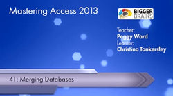 Mastering Access 2013: Merging Databases