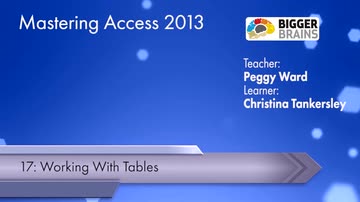 Mastering Access 2013: Working With Tables