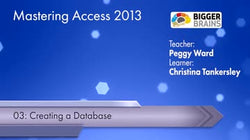 Mastering Access 2013: Creating A Database