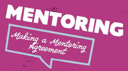Mentoring: Making a Mentoring Agreement