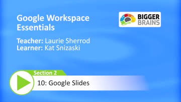 Google Workspace Essentials: Google Slides