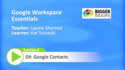 Google Workspace Essentials: Google Contacts