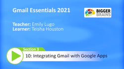 Gmail Essentials (2021): Integrating Gmail with Google Apps