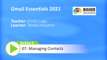 Gmail Essentials (2021): Managing Contacts