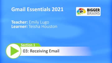 Gmail Essentials (2021): Receiving Email