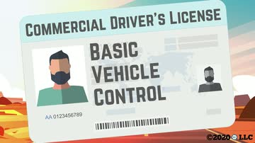 Commercial Driver’s License: Basic Vehicle Control