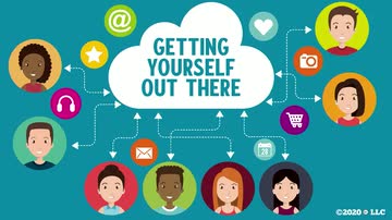 Getting Yourself Out There