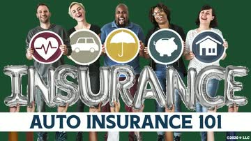 Insurance: Auto Insurance 101