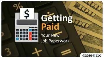 Getting Paid: Your New Job Paperwork
