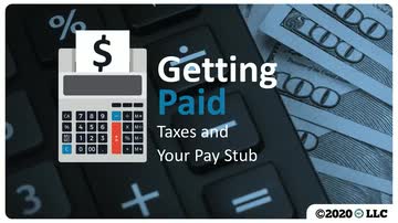 Getting Paid: Taxes and Your Pay Stub