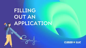 Filling out an Application