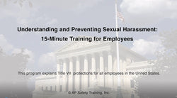 Understanding and Preventing Sexual Harassment: 15-Minute Training for Employees