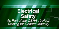 OSHA 10-Hour: Electrical Safety