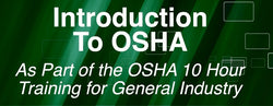 OSHA 10-Hour: Intro to OSHA