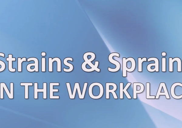 Strains & Sprains in the Workplace