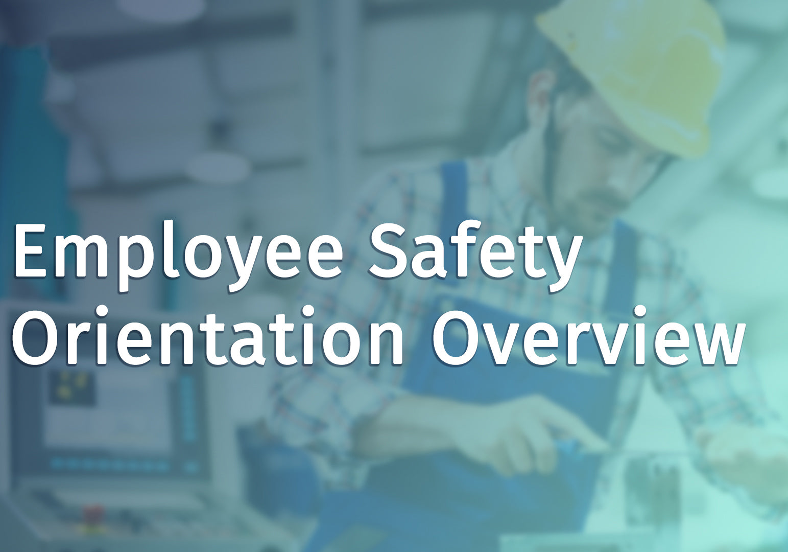 Employee Safety Orientation Overview | HSI | OSHA Compliance | OSHA ...