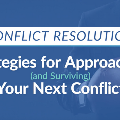 Communication &amp; Conflict Resolution