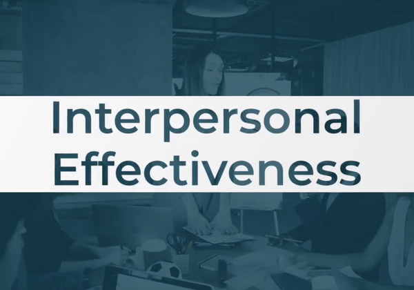 Business Power Skills: Interpersonal Effectiveness