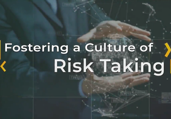 Business Strategy: Fostering A Culture Of Risk Taking