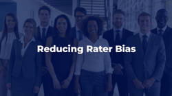 Becoming An Effective Manager: Reducing Rater Bias
