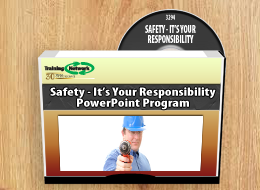 Safety - Its Your Responsibility PowerPoint Training Program - Training Network